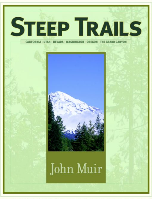 Nature Stress Relief - Steep Trails by John Muir - Book Cover